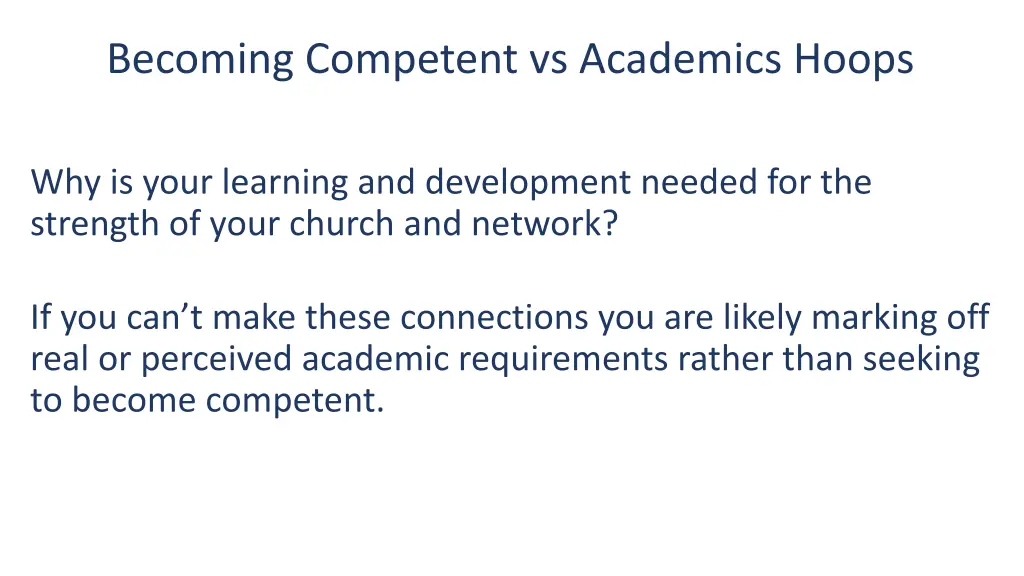 becoming competent vs academics hoops 3