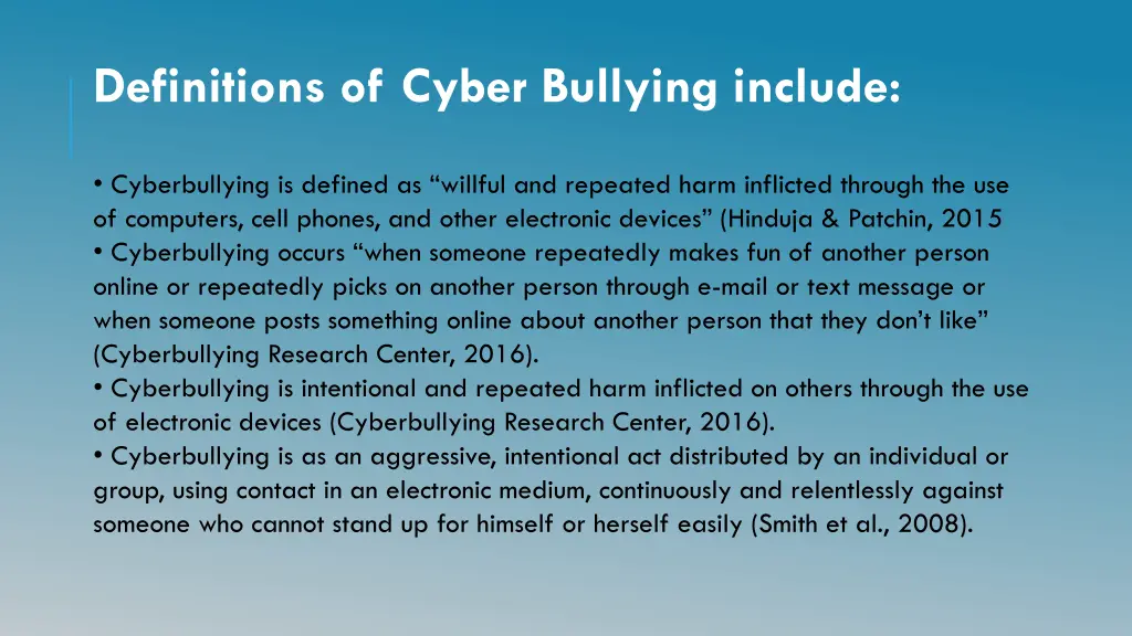 definitions of cyber bullying include