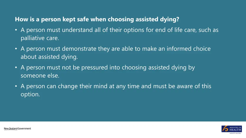 how is a person kept safe when choosing assisted