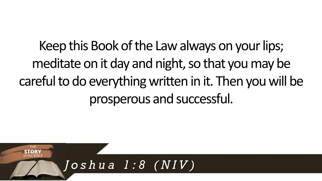 keep this book of the law always on your lips