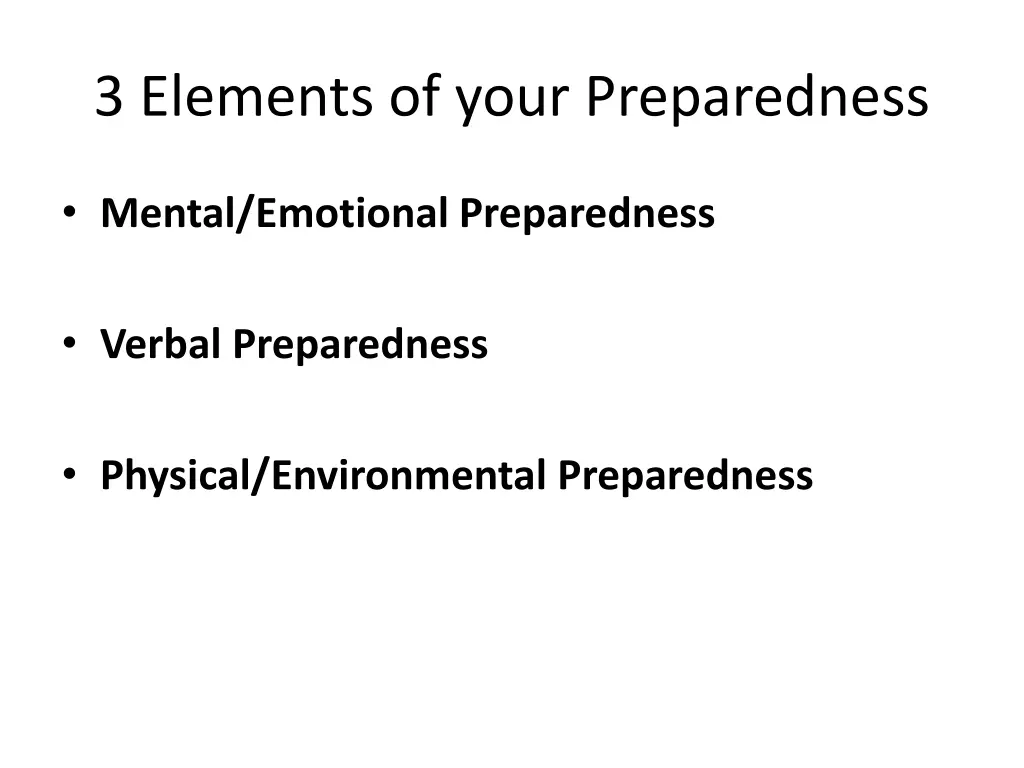 3 elements of your preparedness