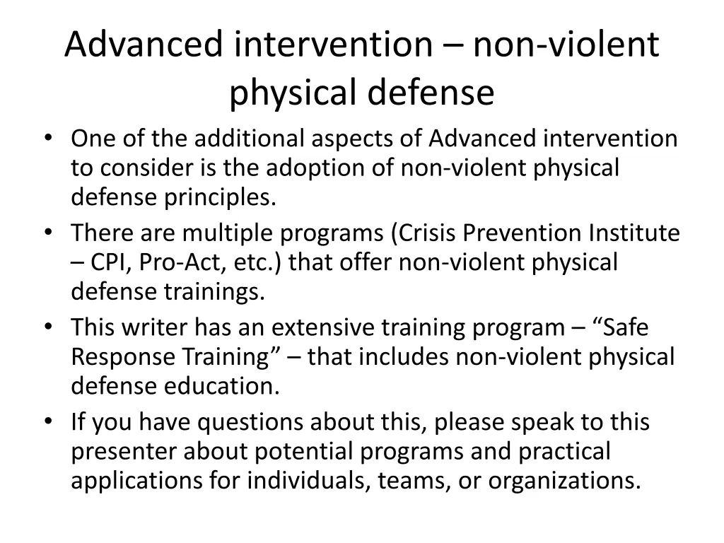 advanced intervention non violent physical