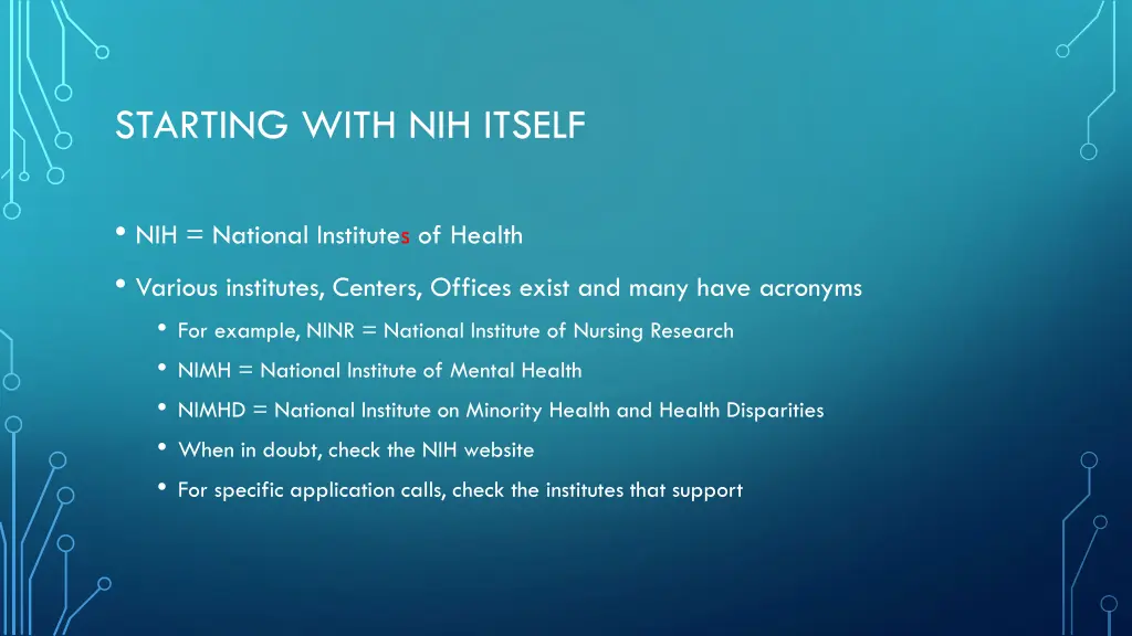 starting with nih itself