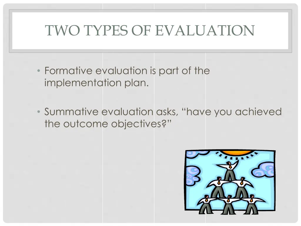 two types of evaluation