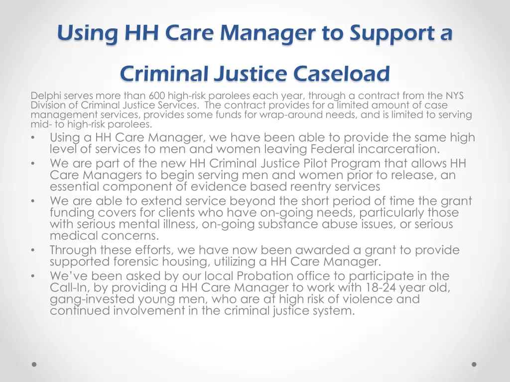 using hh care manager to support a