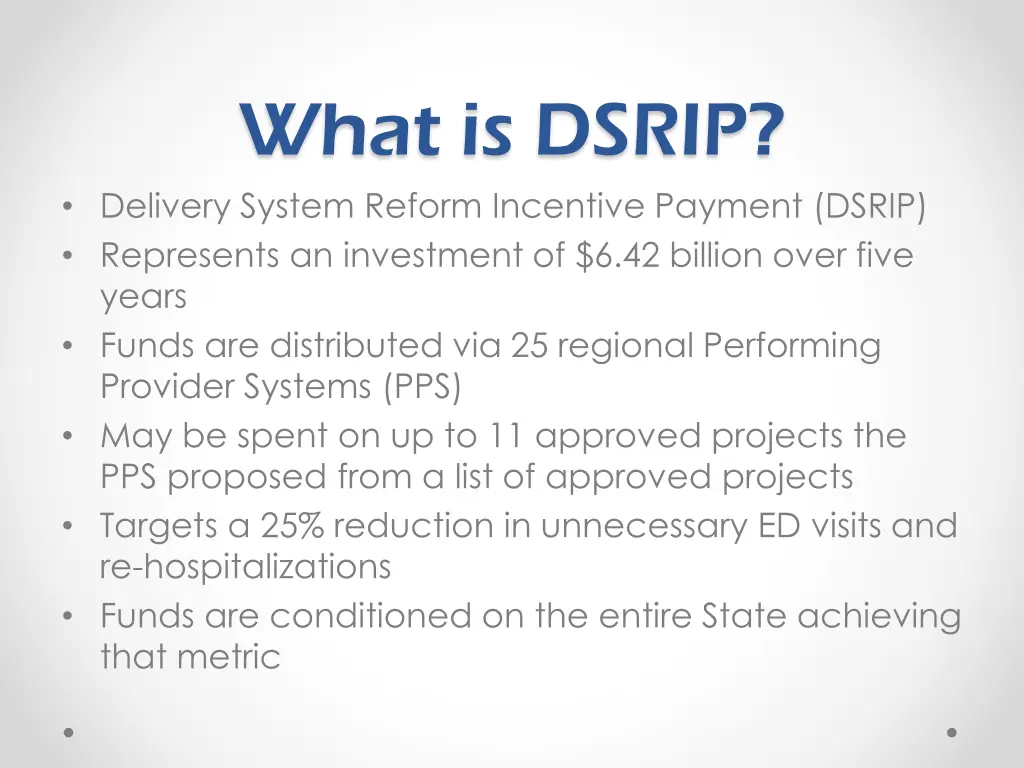 what is dsrip delivery system reform incentive