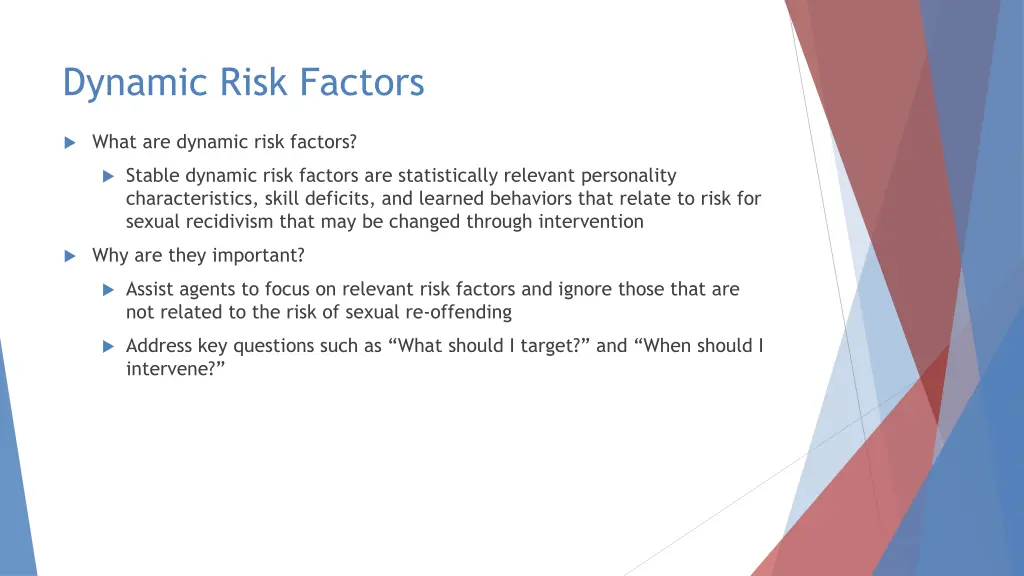 dynamic risk factors