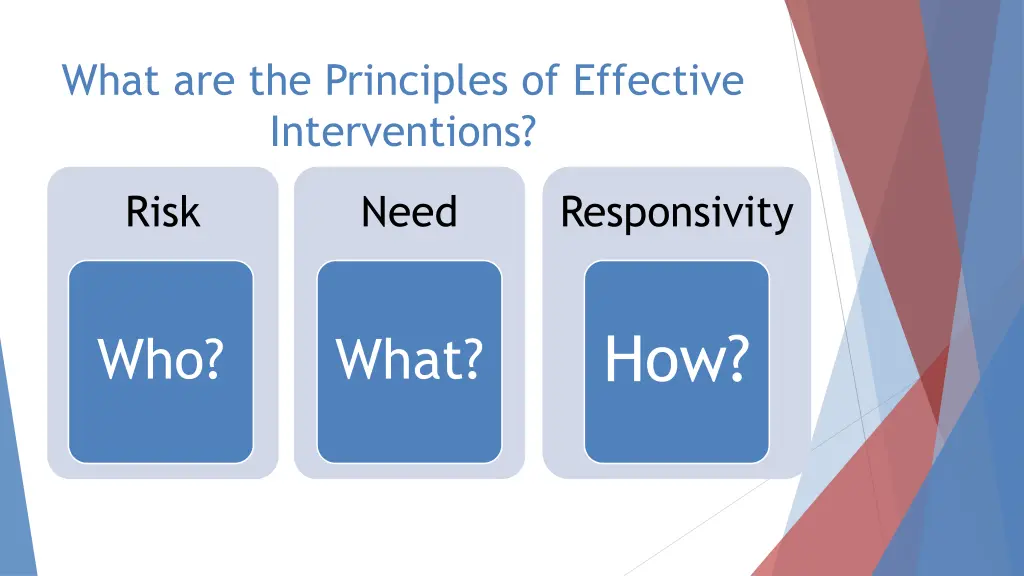 what are the principles of effective interventions