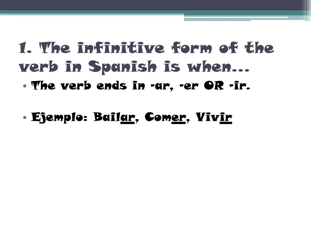 1 the infinitive form of the verb in spanish