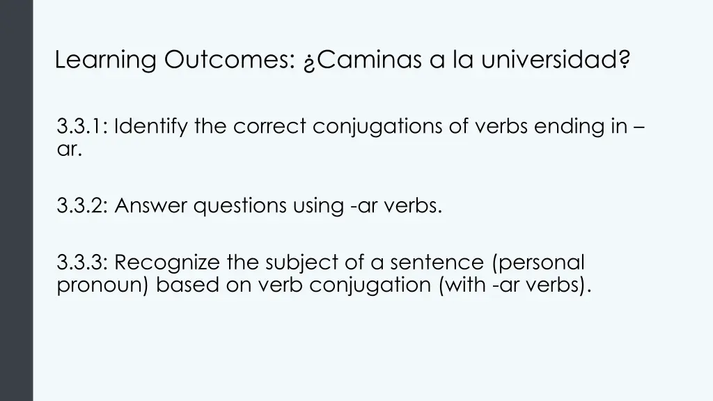 learning outcomes caminas a la universidad