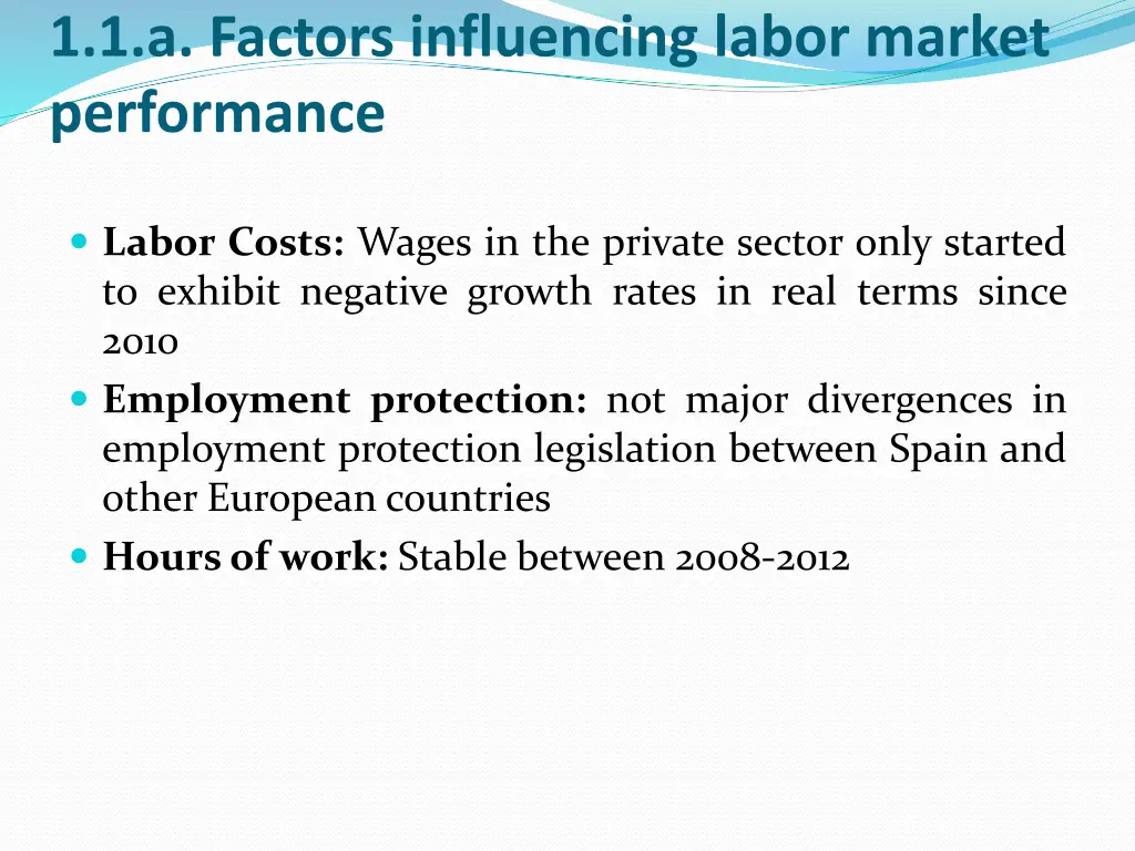 1 1 a factors influencing labor market performance