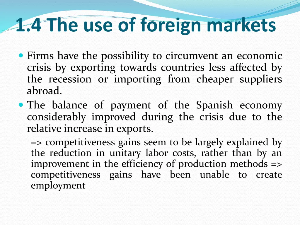 1 4 the use of foreign markets