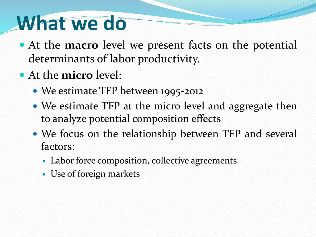 what we do at the macro level we present facts