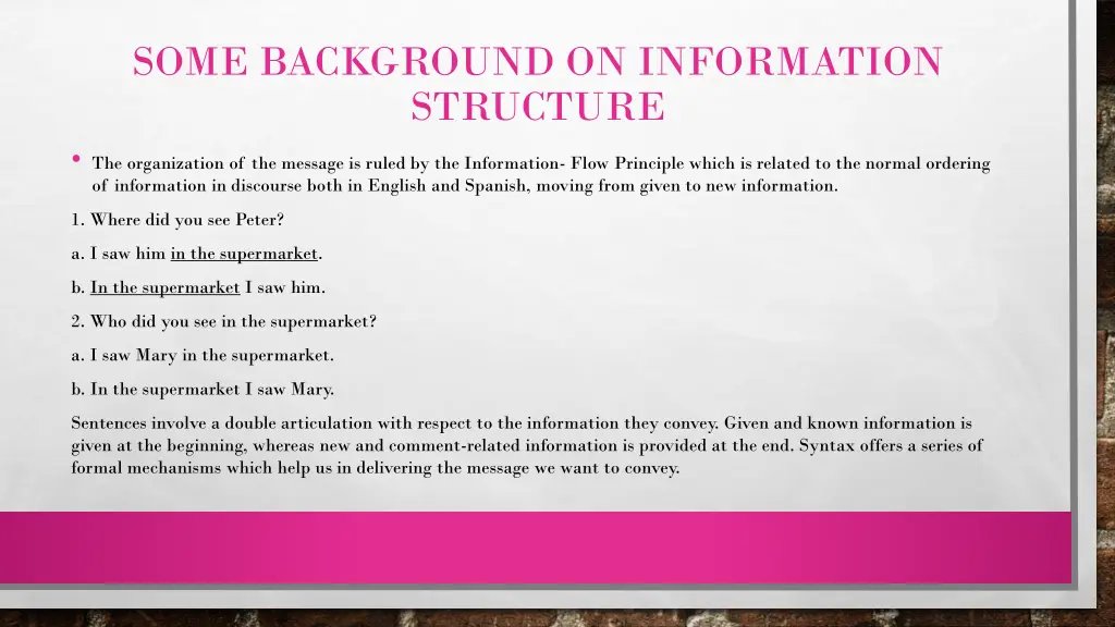 some background on information structure