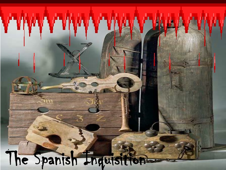 the spanish inquisition the spanish inquisition