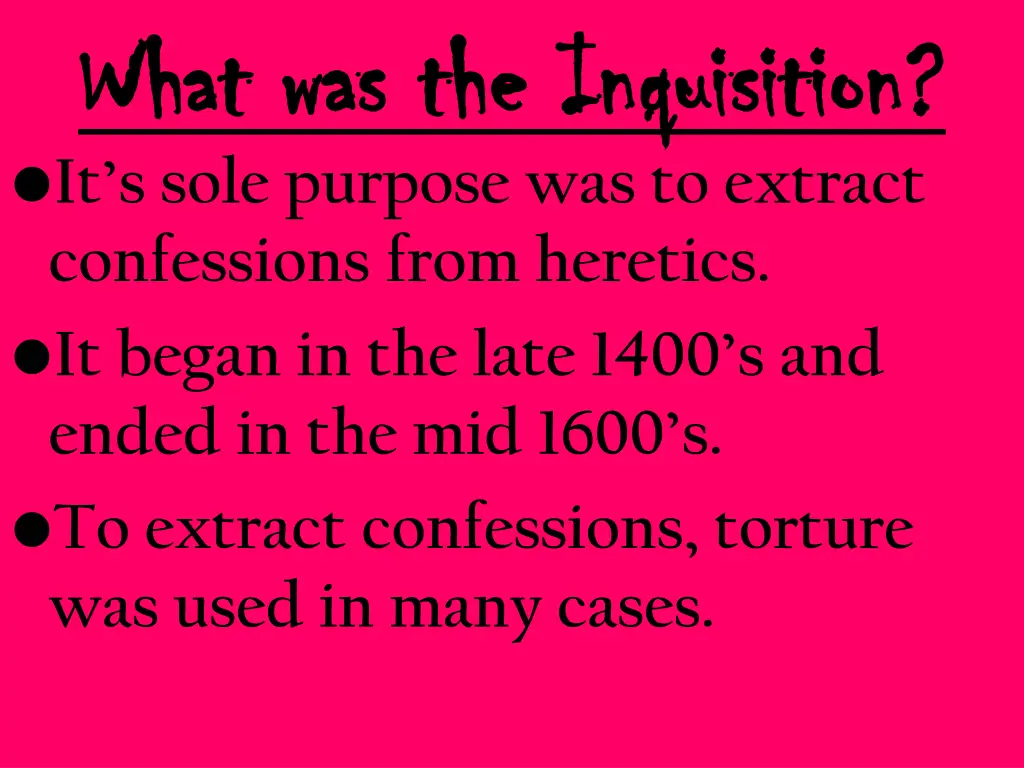 what was the inquisition what was the inquisition