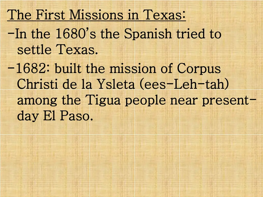 the first missions in texas the first missions