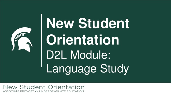 new student orientation d2l module language study