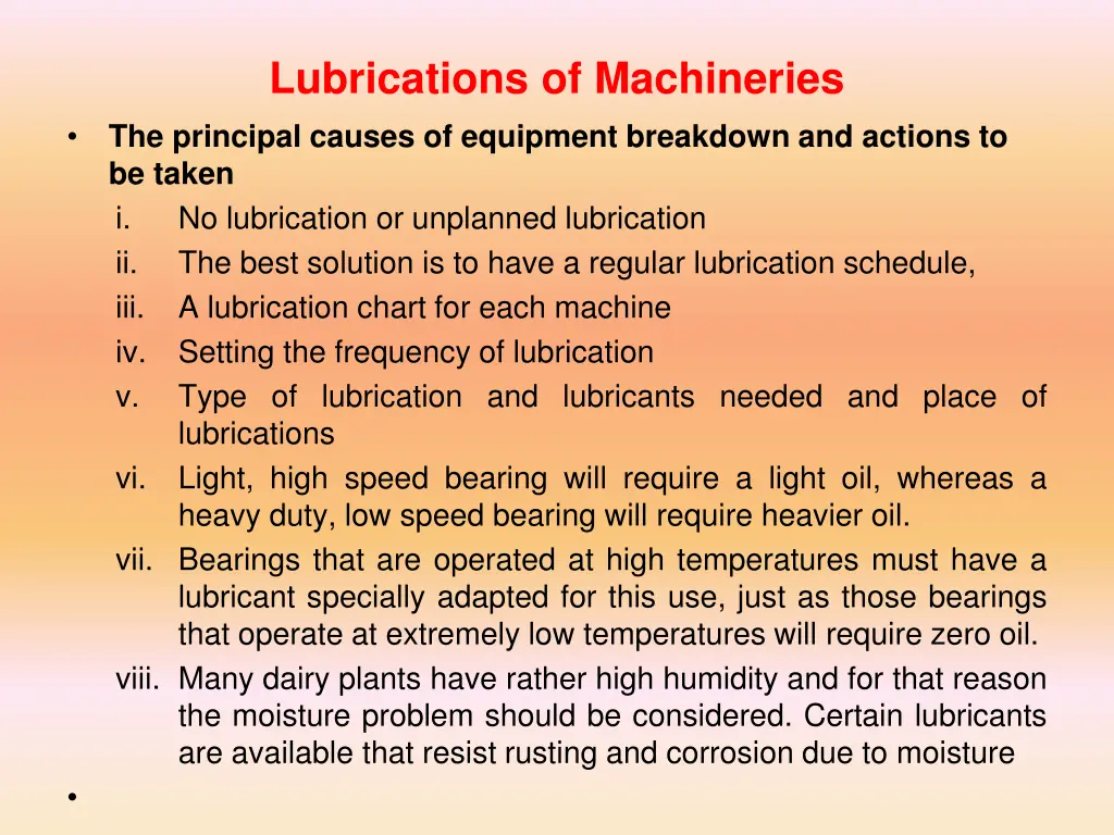 lubrications of machineries the principal causes