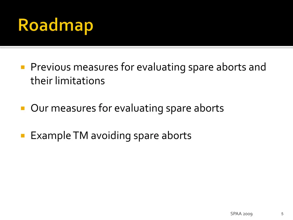 previous measures for evaluating spare aborts