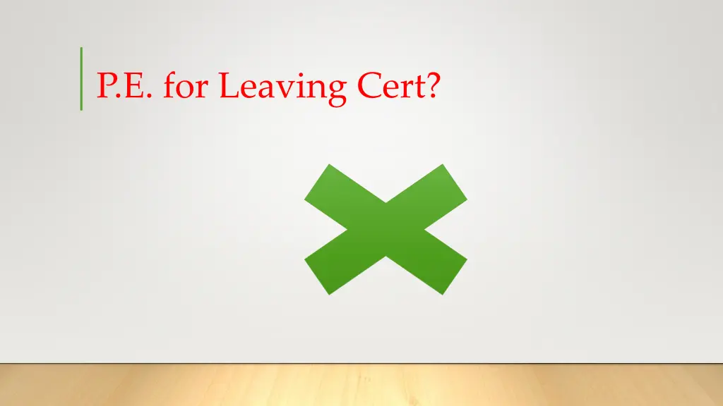 p e for leaving cert