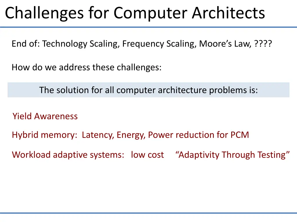 challenges for computer architects