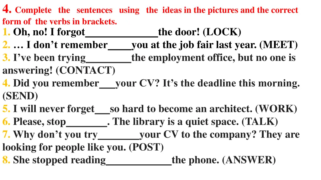 4 complete the sentences using the ideas