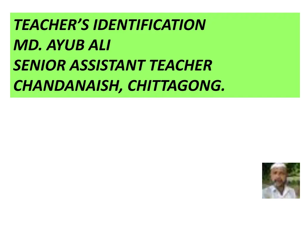 teacher s identification md ayub ali senior