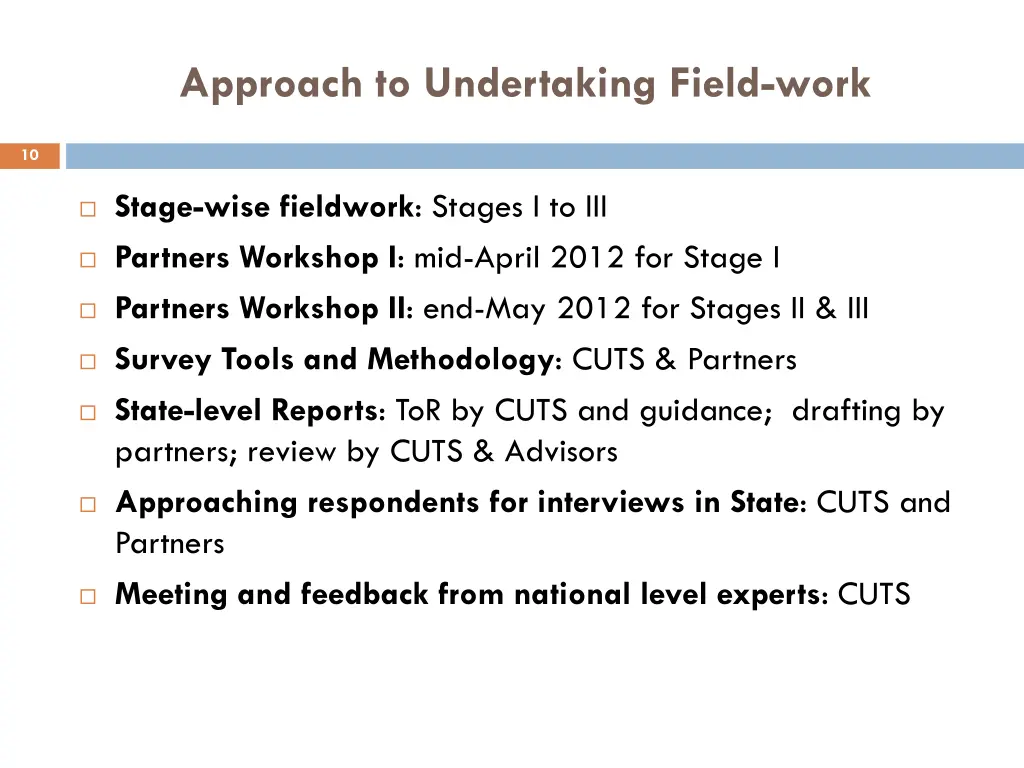 approach to undertaking field work