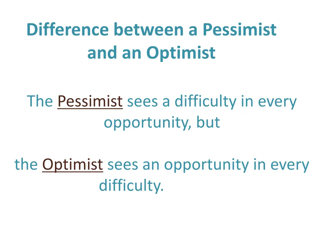 difference between a pessimist and an optimist