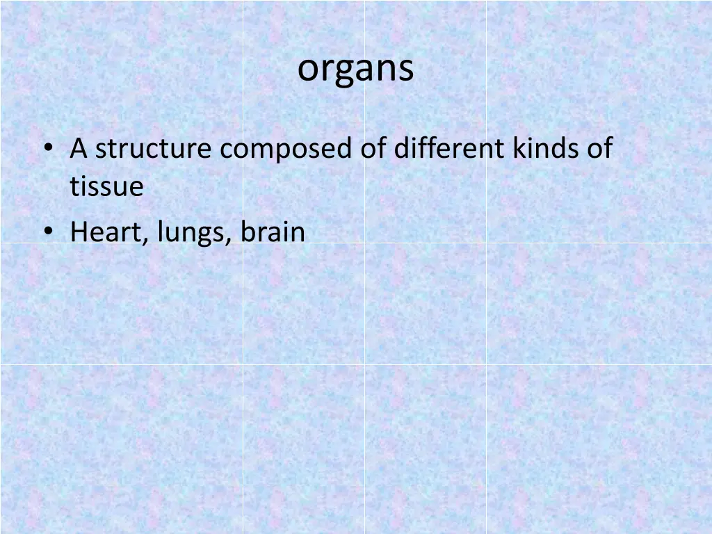 organs