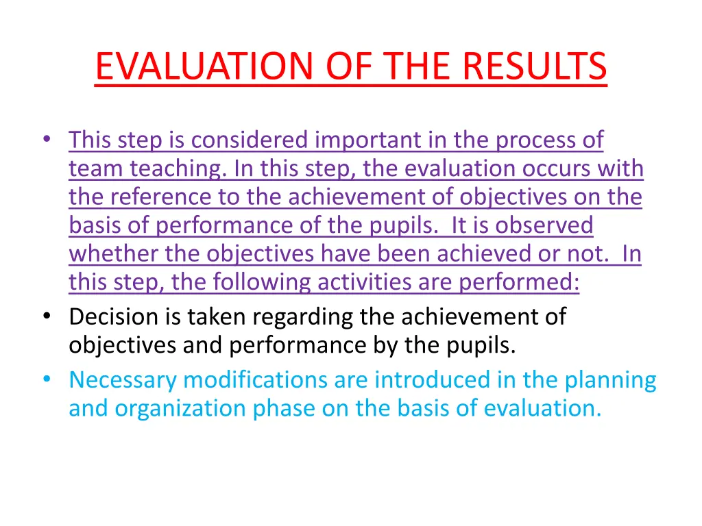 evaluation of the results