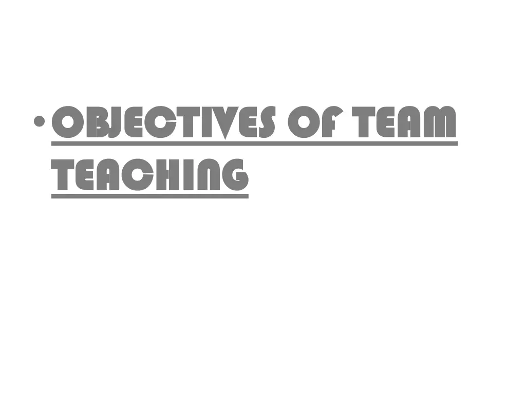 objectives of team objectives of team teaching