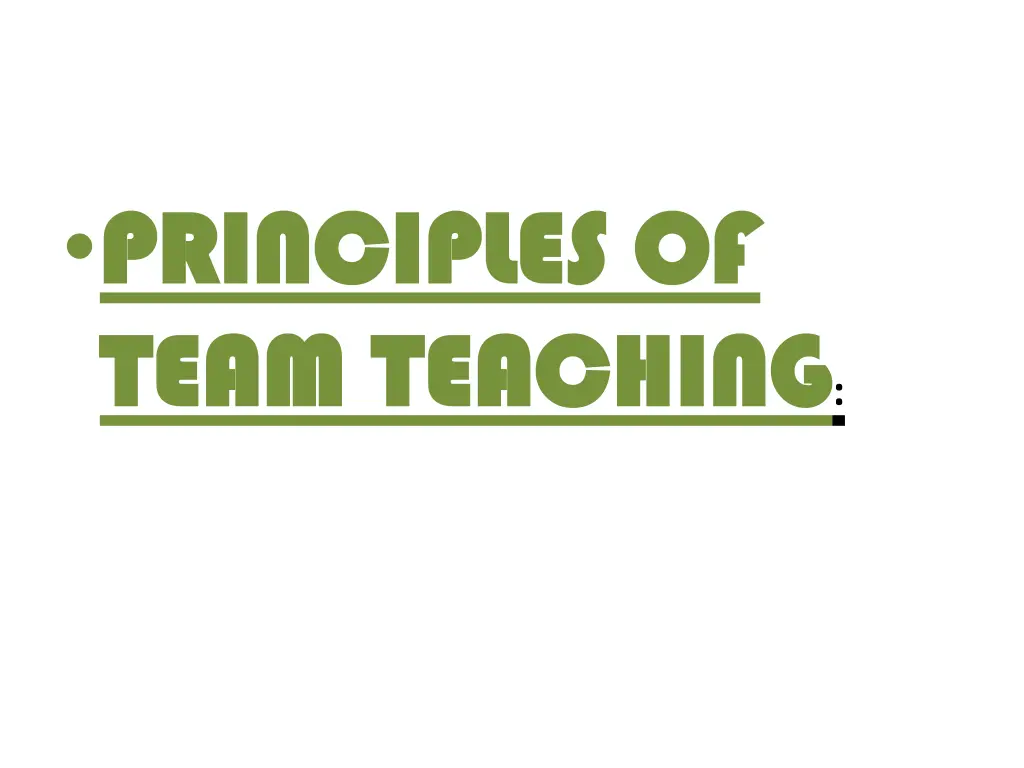 principles of principles of team teaching team