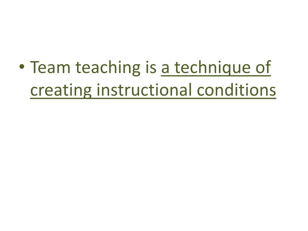 team teaching is a technique of creating