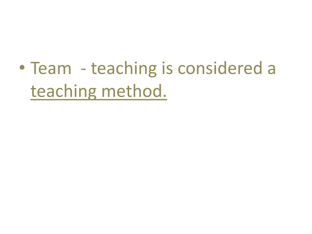 team teaching is considered a teaching method