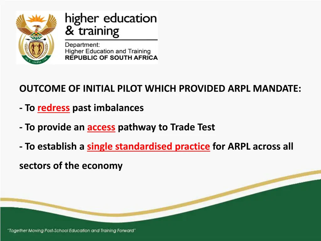 outcome of initial pilot which provided arpl