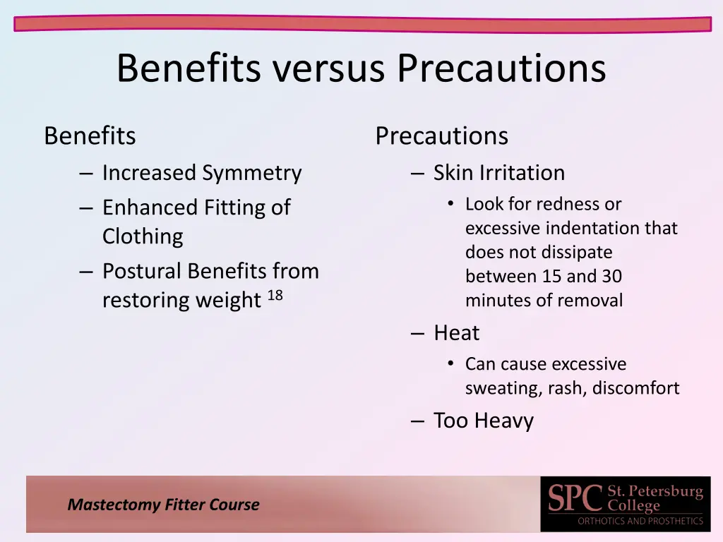 benefits versus precautions