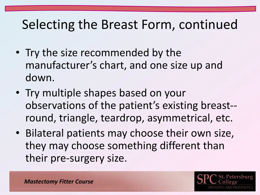 selecting the breast form continued