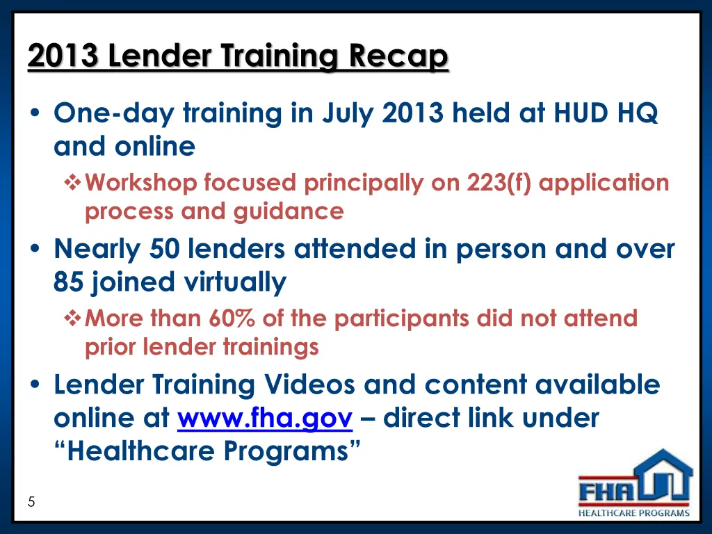 2013 lender training recap