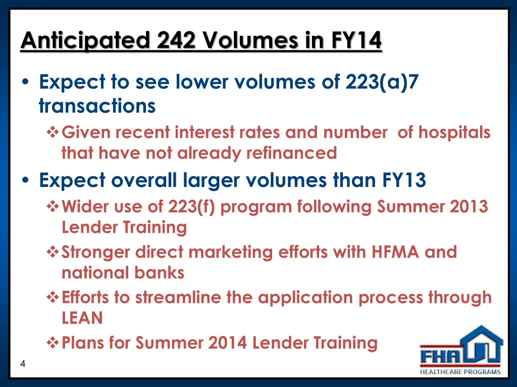 anticipated 242 volumes in fy14