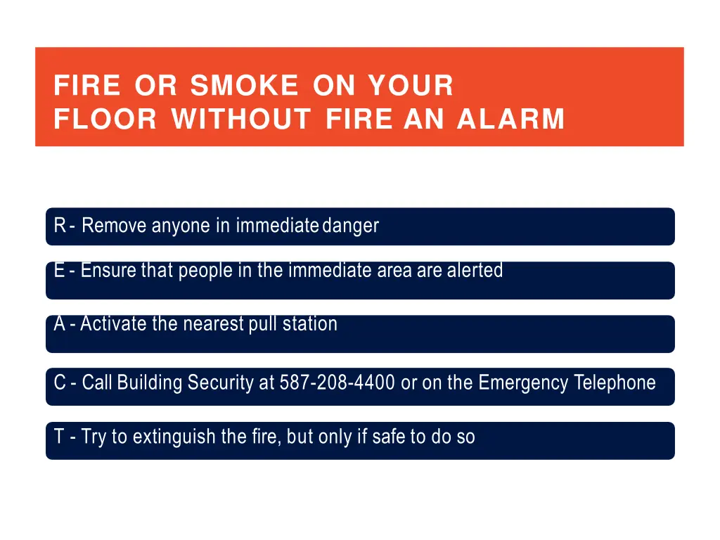 fire or smoke on your floor without fire an alarm