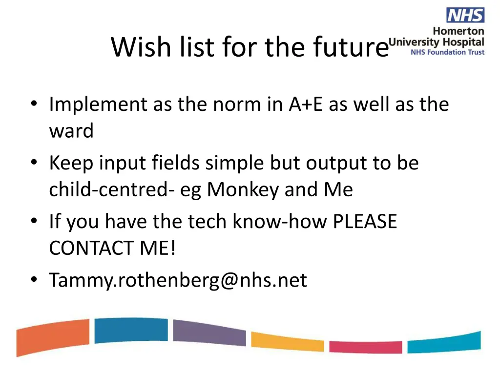 wish list for the future