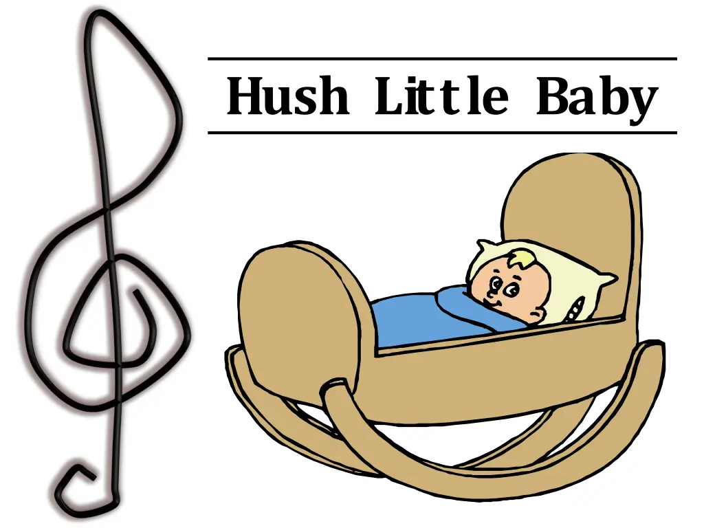 hush little baby