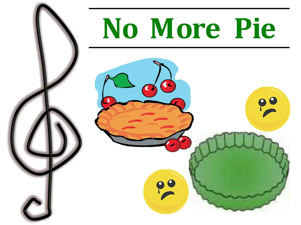 no more pie