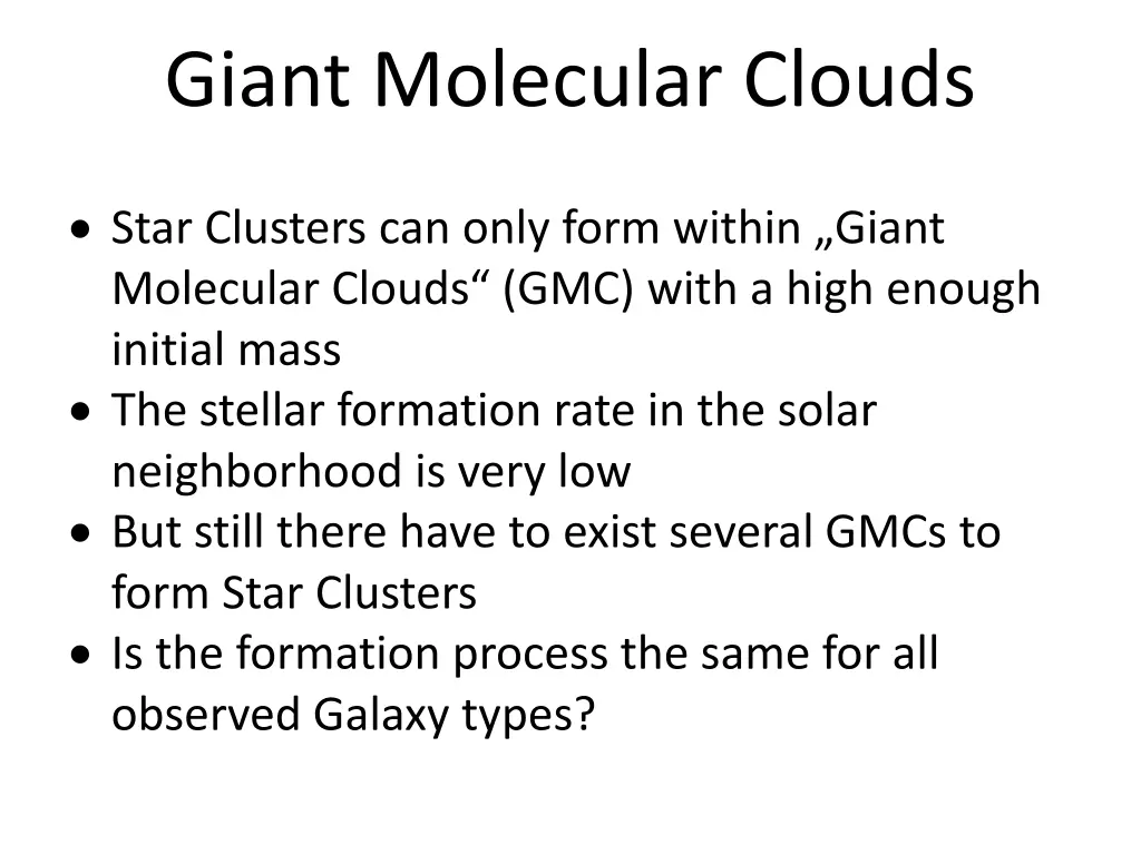 giant molecular clouds