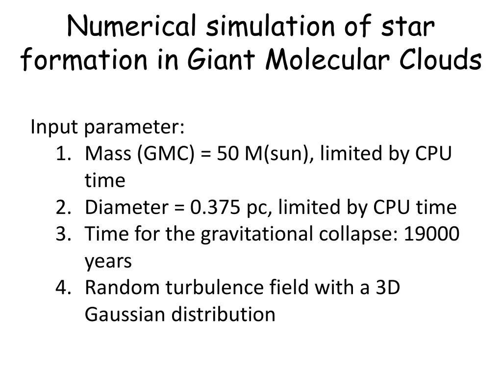 numerical simulation of star formation in giant 2