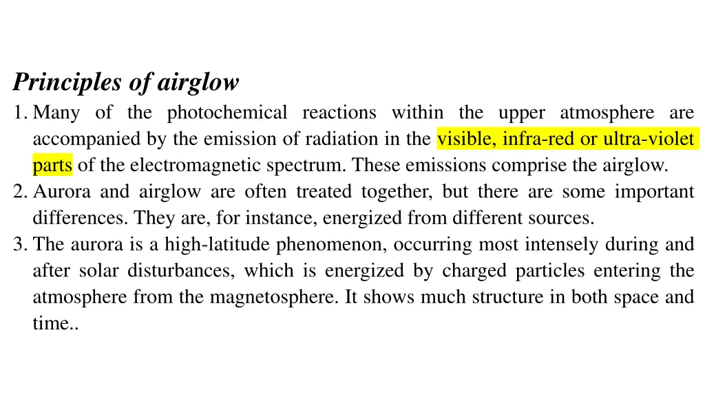 principles of airglow 1 many of the photochemical