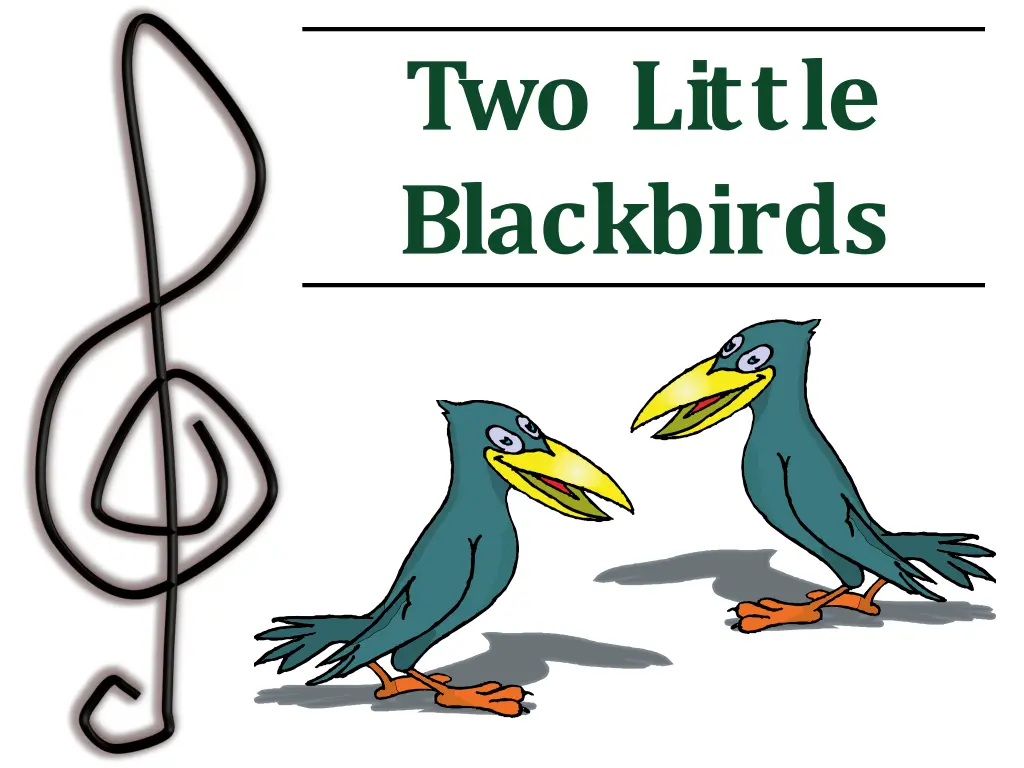 two little blackbirds