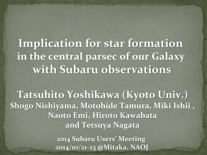 implication for star formation in the central